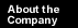 [About the Company]