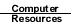 [Computer Resources]